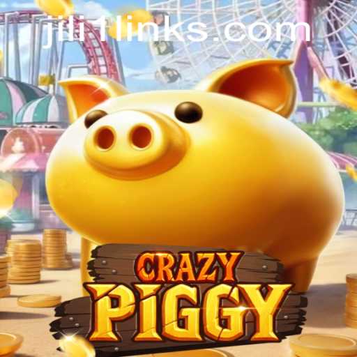 CrazyPiggy: A Wild Adventure with Jili 1 Link