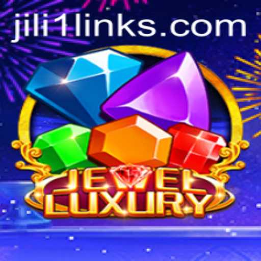 Explore the Dazzling World of JewelLuxury: Your Guide to Jili 1 Link