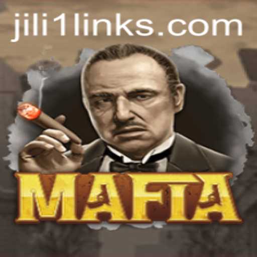 Discovering the Intrigue of Mafia and Unveiling the Fascination Behind Jili 1 Link